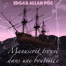 Album cover of Manuscrit trouvé dans une Bouteille, Edgar Allan Poe (Livre audio)