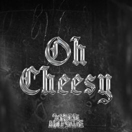 Album cover of OhCheesy