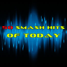 Album cover of 50 Smash Hits Of Today