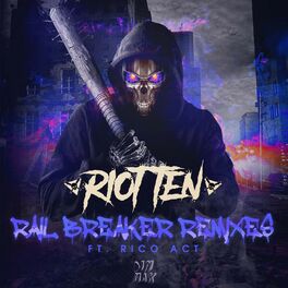 Album cover of Rail Breaker (feat. Rico Act) (Remixes)