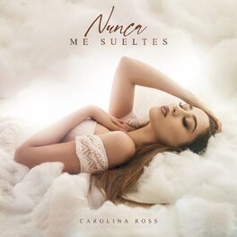 Album cover of Nunca Me Sueltes
