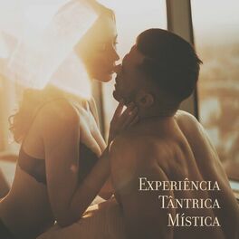 Album cover of Experiência Tântrica Mística: Música Sensual para Ioga Erótica
