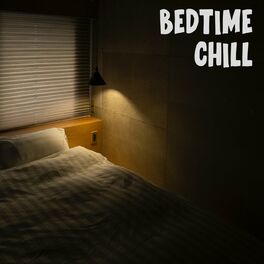 Album cover of Bedtime Chill