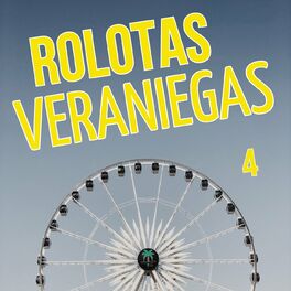 Album cover of Rolotas Veraniegas Vol. 4