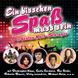 Album cover of Ein bisschen Spass muss sein (Die besten Kult Schlager)