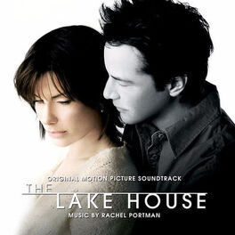 Album cover of The Lake House (Original Motion Picture Soundtrack)