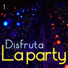 Album cover of Disfruta La Party Vol. 1