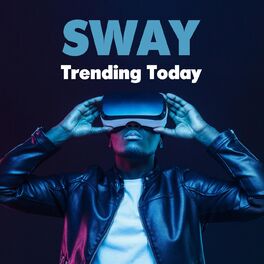 Album cover of Sway: Trending Today