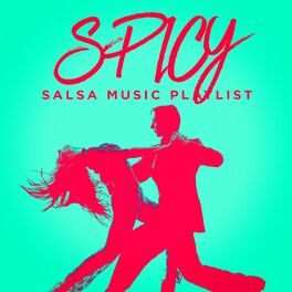 Album cover of Spicy Salsa Music Playlist