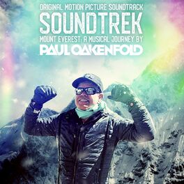 Album cover of Soundtrek Mount Everest: A Musical Journey by Paul Oakenfold