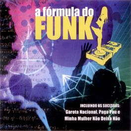 Album cover of A Fórmula do Funk