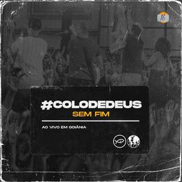 Album cover of #COLODEDEUSSEMFIM (Ao Vivo em Goiânia)