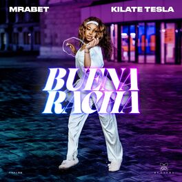 Album cover of Buena Racha (feat. KILATE TESLA)