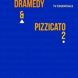 Album cover of TV Essentials - Dramedy & Pizzicato 2