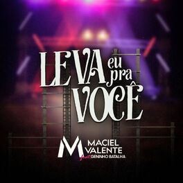 Album cover of Leva Eu pra Você