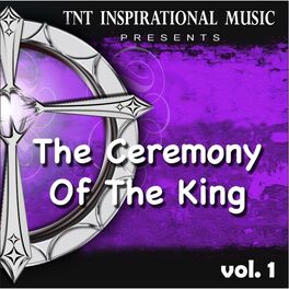 Album cover of The Ceremony of the King, Vol. 1