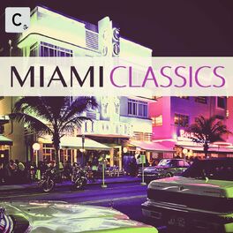 Album cover of Miami Classics
