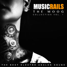 Album cover of Music Rails the Moog Collection, Vol.1