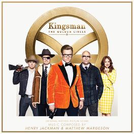 Album cover of Kingsman: The Golden Circle (Original Motion Picture Score)