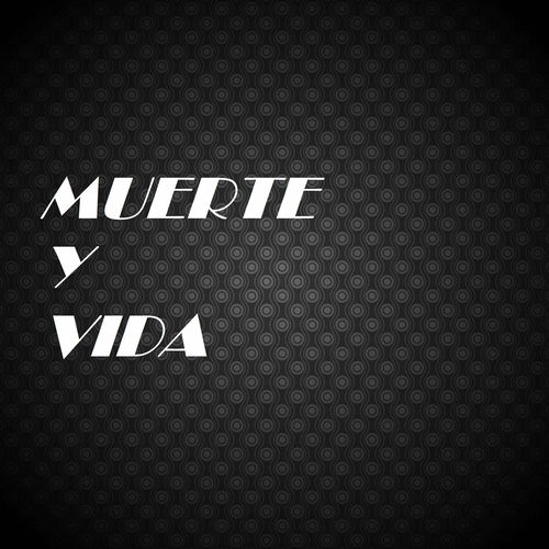 Muerte Y Vida by Cancerbero Reviews & Ratings on Musicboard