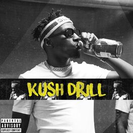 Album cover of Kush Drill