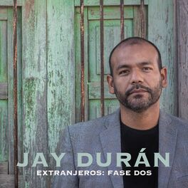 Album cover of EXTRANJEROS: FASE DOS