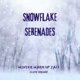 Album cover of Snowflake Serenades