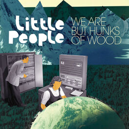 Album cover of We Are but Hunks of Wood