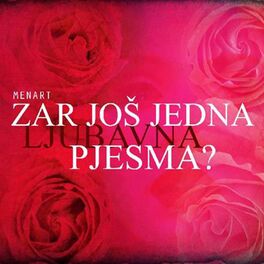 Album cover of Zar Još Jedna Ljubavna Pjesma? - Valentinovo 2015