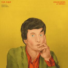 Album picture of CHANSONS d’ENNUI TIP-TOP