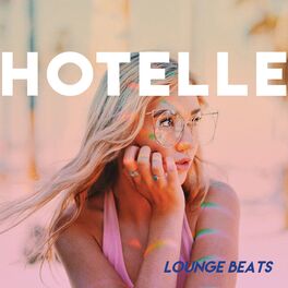 Album cover of HOTELLE (Island Lounge)