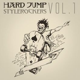 Album cover of Hard Jump Stylerockers, Vol. 1