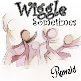 Album cover of Wiggle Sometimes