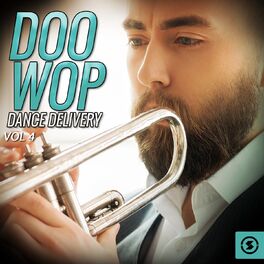 Album cover of Doo Wop Dance Delivery, Vol. 4
