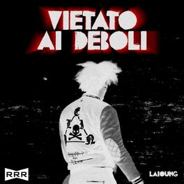 Album cover of VIETATO AI DEBOLI