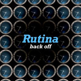 Album cover of Rutina back off