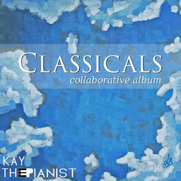 Album cover of Classicals (Collaborative Album)