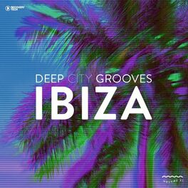 Album cover of Deep City Grooves Ibiza, Vol. 21