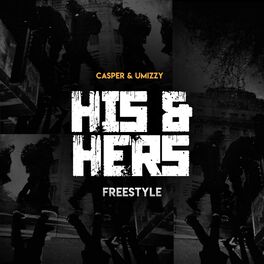 Album cover of His & Hers, Freestyle (feat. Umizzy)
