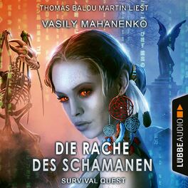 Album cover of Die Rache des Schamanen - Survival Quest-Reihe, Teil 6 (Ungekürzt)