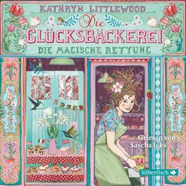 Album cover of Die Glücksbäckerei 5: Die magische Rettung