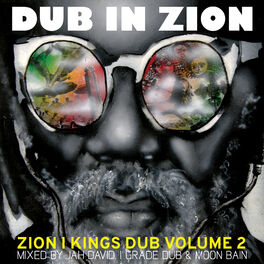 Album cover of Dub In Zion (Zion I Kings Dub, Vol. 2)