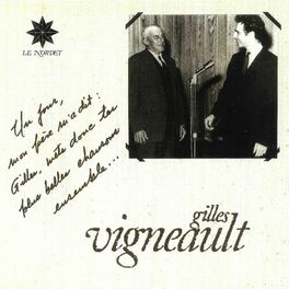 Album cover of Gilles vigneault (Mets donc tes plus belles chansons ensemble)