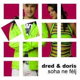 Album cover of Soha Ne Félj