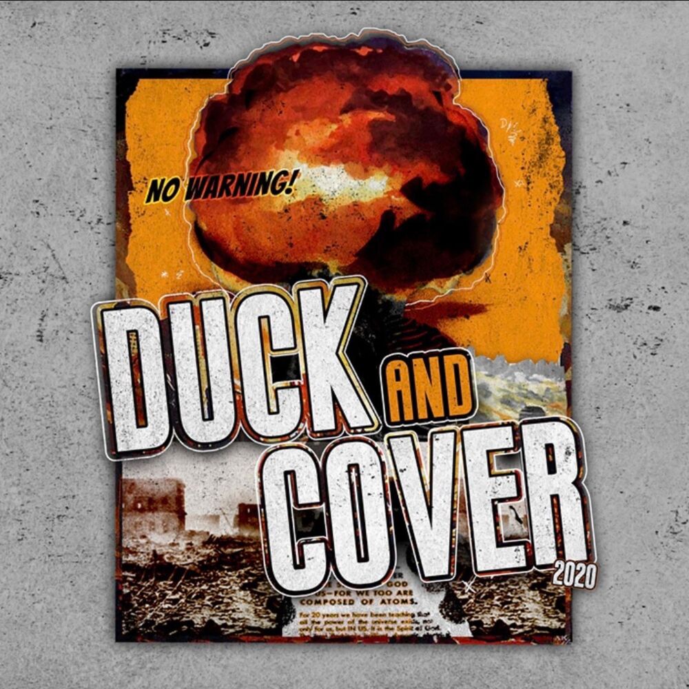 Duck and cover