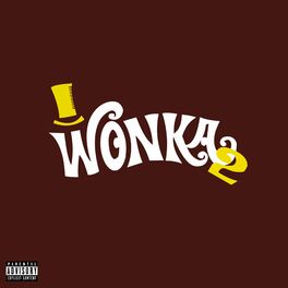 Album cover of Wonka 2