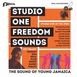Album cover of Soul Jazz Records Presents STUDIO ONE Freedom Sounds: Studio One In The 1960s