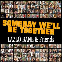 Album cover of Someday We'll Be Together