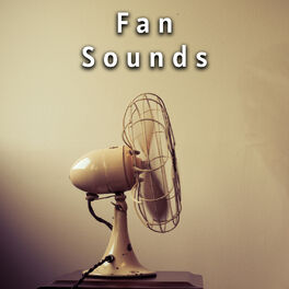 Album cover of Must Have Collection of Fan Sounds