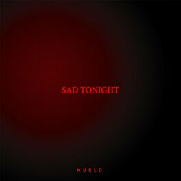 Album cover of SAD TONIGHT